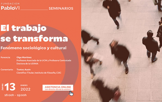 “El trabajo se transforma”: fenómeno sociológico y cultural