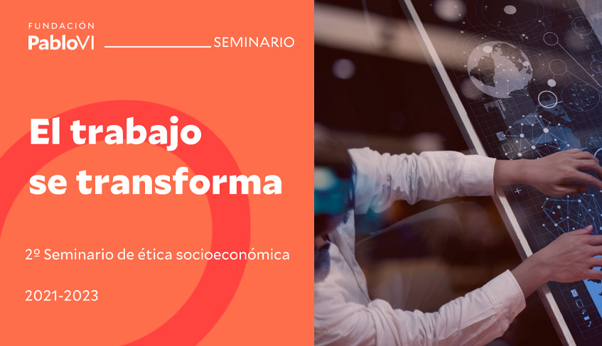 “El trabajo se transforma”