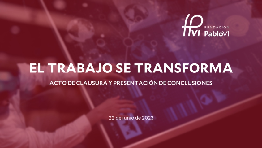 El trabajo se transforma: por una nueva significación del valor del trabajo